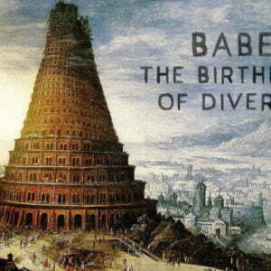 Babel: The Birthplace of Diversity