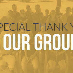 A Special Thank You to Our Groups