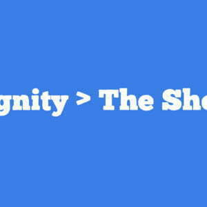Dignity > The Show