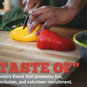 “A Taste of __________.” Event Idea