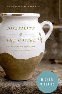 Disability and the Gospel