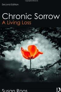 Chronic Sorrow: A Living Loss