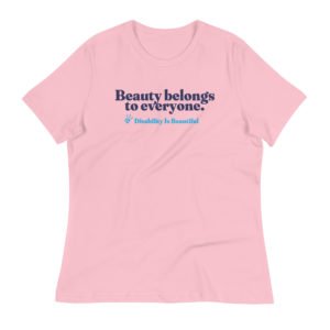 Disability is Beautiful Women's Relaxed T-Shirt