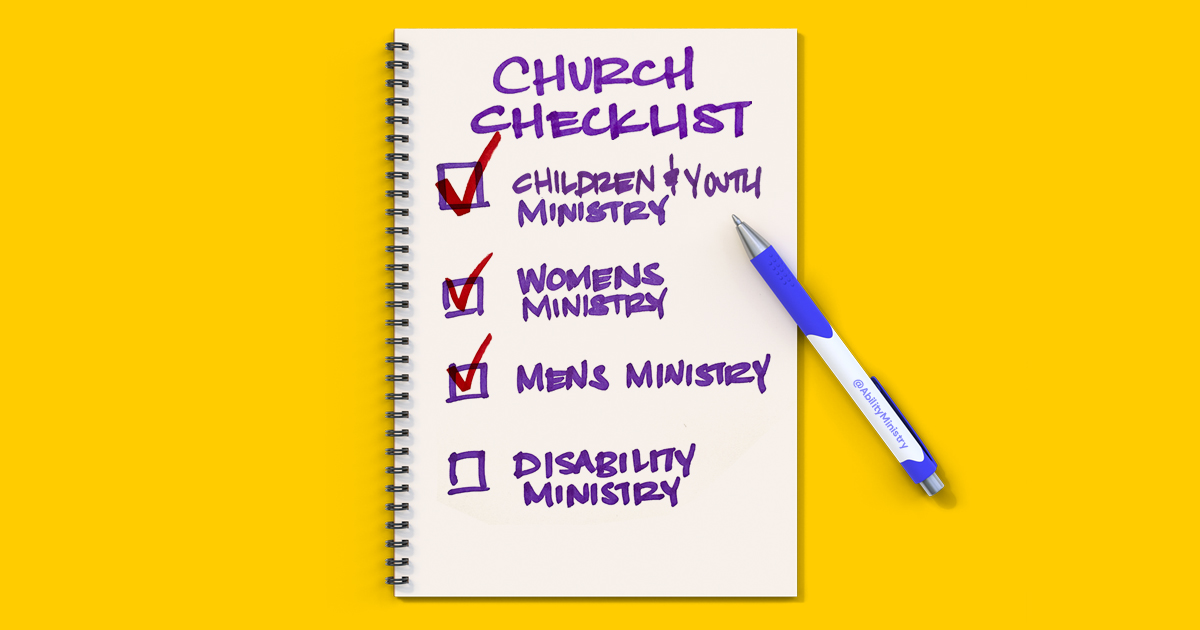 A notebook checklist that leaves no check mark next to disability ministry.