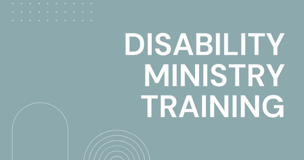 Disability Ministry Training