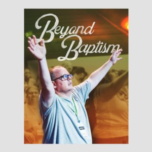 Beyond Baptism Workbook