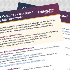 7 Steps to Creating an Integrated Disability Ministry Model