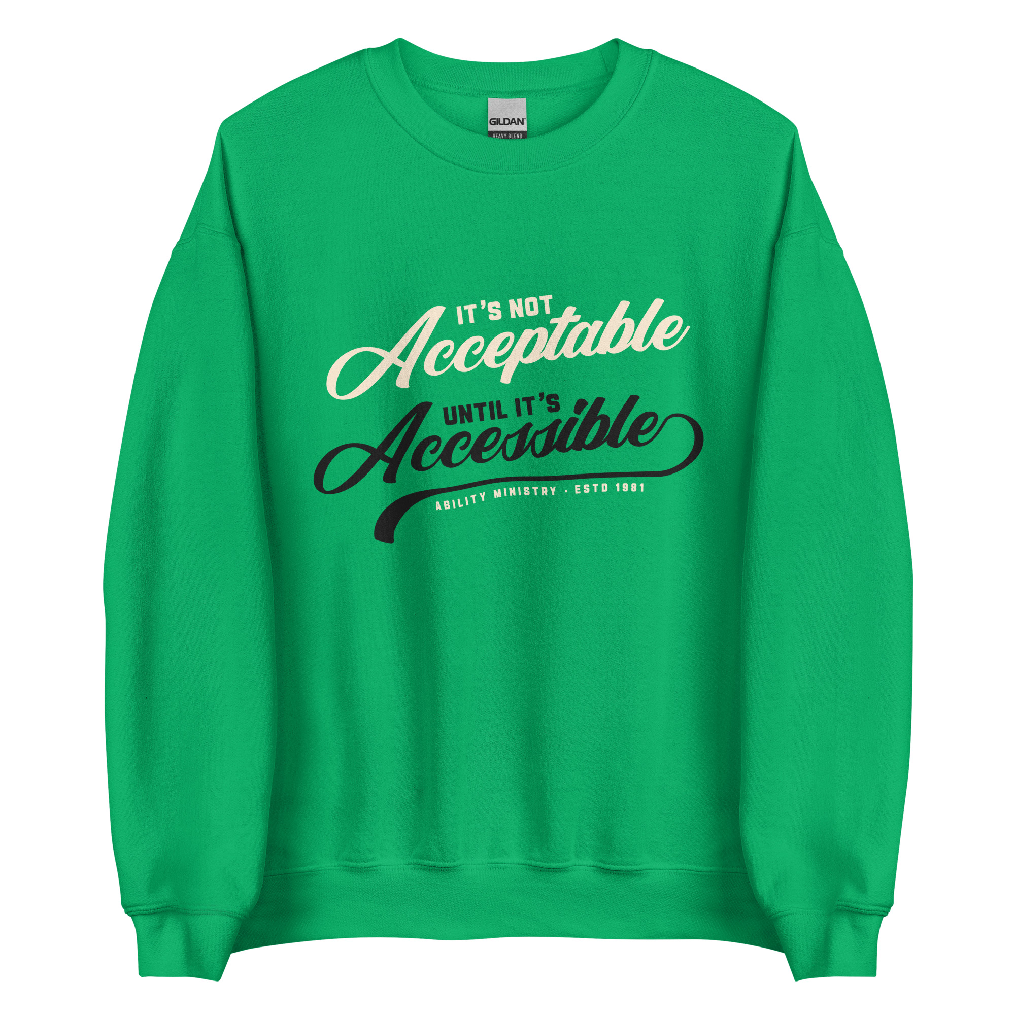 Product image for Not Acceptable Until – Sweatshirt