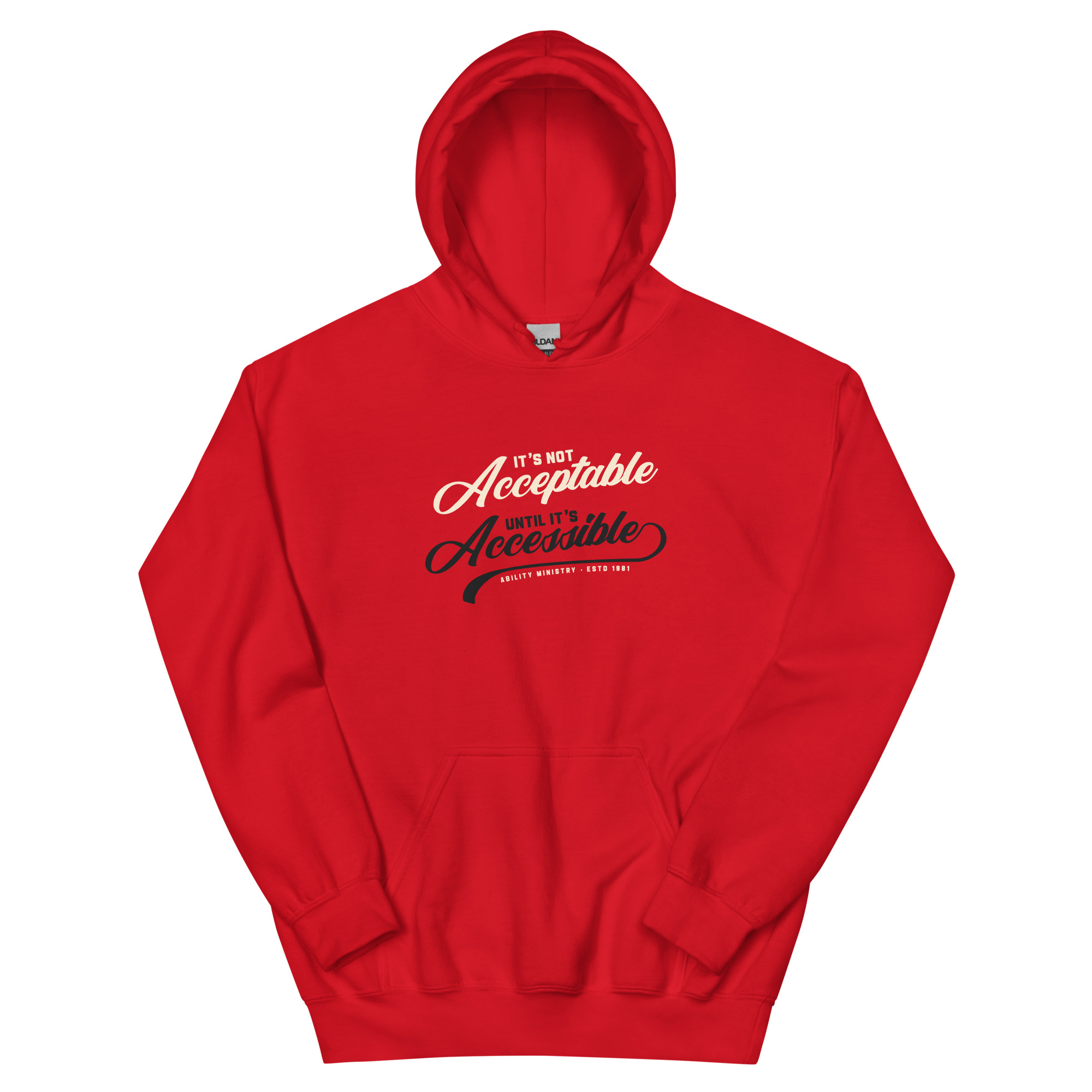 Product image for Not Acceptable Until – Hoodie