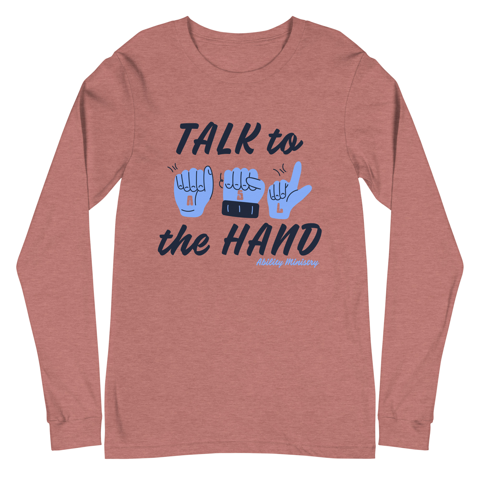 Product image for Talk to the Hand Long Sleeve Tee