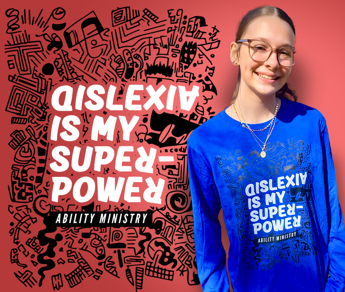 Apparel design featuring the text "dyslexia is my super-power"