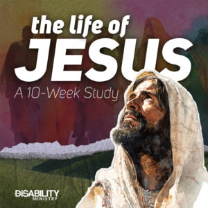 A watercolor style graphic of Jesus looking upward; text reads, Life of Jesus: A 10-Week Study.