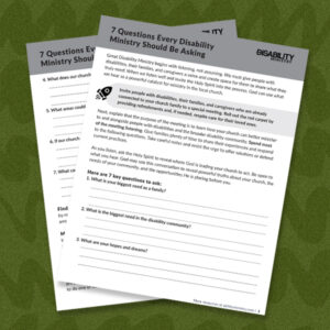 7 Questions Every Disability Ministry Should Be Asking